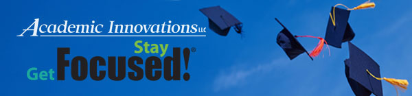 Academic Innovations / Get Focused Stay Focused!